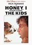 Honey, I Shrunk The Kids