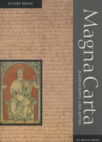 'Magna Carta': Manuscripts and Myths