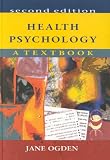 Health Psychology: A Textbook