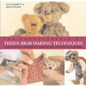 The Encyclopedia of Teddy-Bear Making Techniques