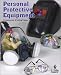 Personal Protective Equipment: An Assessment & Training Program [VHS]