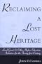 Reclaiming a Lost Heritage: Land Grant & Other Higher Education Initiatives for the Twenty-first Century