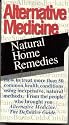 Alternative Medicine Natural Home Remedies (video) [VHS]