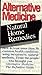 Alternative Medicine Natural Home Remedies (video) [VHS]