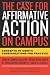 The Case for Affirmative Action on Campus: Concepts of Equity, Considerations for Practice