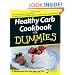 Healthy Carb Cookbook For Dummies