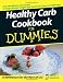 Healthy Carb Cookbook For Dummies