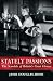 Stately Passions: The Scandals of Britain's Great Houses