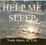 Help Me Sleep / Deeply, Soundly and Peacefully/Audio Cd., Tonda Adams Jd., Ccht.