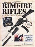 Gun Digest Book of Rimfire Rifles Assembly/Disassembly (Gun Digest Books)
