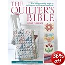 The Quilter's Bible: The Indispensable Guide to Patchwork, Quilting and Applique