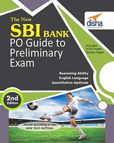 The New SBI Bank PO Guide to Preliminary Exam with 2015 Solved Paper 2nd Edition