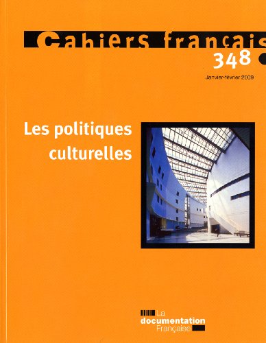 Les politiques culturelles (n.348 Janvier-février 2009)