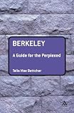 Berkeley: A Guide for The Perplexed)