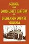 School & Community History of Dickenson County Virginia