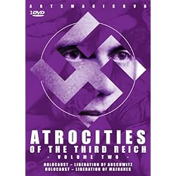 Atrocities of the Third Reich: Volume Two