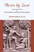Riven by Lust: Incest and Schism in Indian Buddhist Legend and Historiography