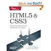 HTML5 & CSS3: Webentwicklung mit den Standards von morgen