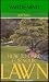 How to Care for Your Lawn [Yardening with Jeff Ball]