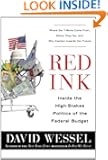 Red Ink: Inside the High-Stakes Politics of the Federal Budget