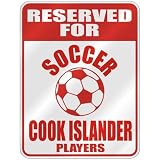 RESERVED FOR  S-OCCER COOK ISLANDER PLAYERS  PARKING SIGN COUNTRY COOK ISLANDS