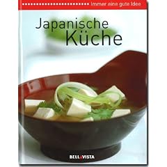 Immer eine gute Idee Japanische K�che