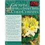 Growing Shrubs and Small Trees in Cold Climates
