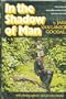 In the Shadow of Man