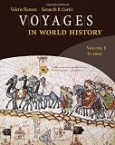 Voyages in World History, Volume 1