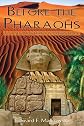 Before the Pharaohs: Egypt's Mysterious Prehistory