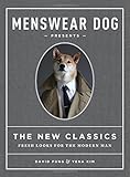 Menswear Dog Presents: The New Classics