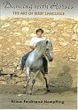 Dancing with Horses [DVD]