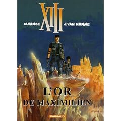Treize (XIII), tome 17 : L'Or de Maximilien