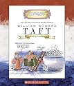 William Howard Taft (Getting to Know the Us Presidents)