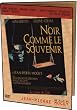 Noir comme le...