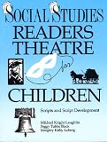 Social Studies Readers Theatre for Children
