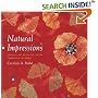 Natural Impressions: Taking an Artistic Path Through Nature