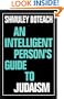 An Intelligent Person's Guide to Judaism (Intelligent Person's Guide Series) (Vol 1)