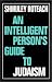 Book An Intelligent Person's Guide to Judaism (Intelligent Person's Guide Series) (Intelligent Person's Guide Series)