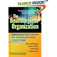 The Boundaryless Organization: Breaking the Chains of Organization Structure, Revised and Updated