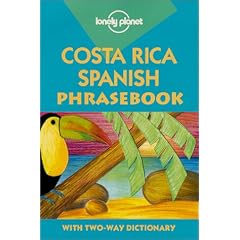 Lonely Planet Costa Rica Spanish Phrasebook (Phrasebooks) (Spanish Edition)