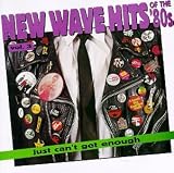 Just Can't Get Enough: New Wave Hits of the 80's, Vol. 3