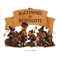 Baltimore et redingote