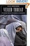 Veiled Threat: The Hidden Power of the Women of Afghanistan