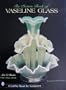 The Picture Book of Vaseline Glass (Schiffer Book for Collectors)