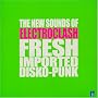 New Sounds of Electroclash Fresh Imported Disko-Punk