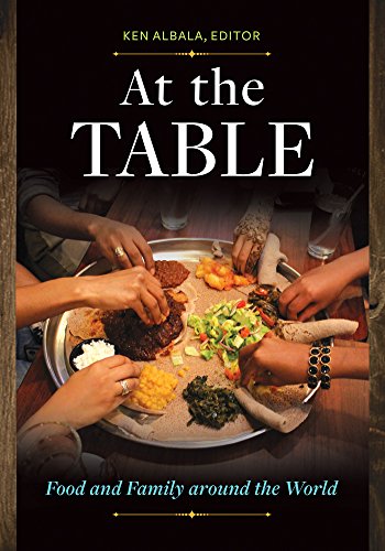At the Table: Food and Family around the World: Food and Family around the World