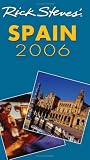 Rick Steves Spain 2006 (Rick Steves)