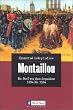 Montaillou: Ein Dorf vor dem Inquisitor 1294 bis 1324