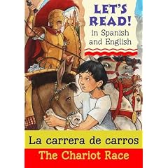 La Carrera De Carros: The Chariot Race (Let's Read)